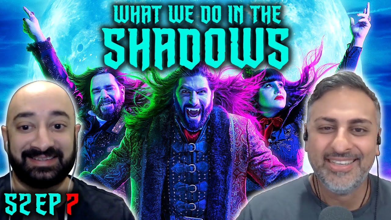What We Do In The Shadows - S2 Ep 7 - REACTION - First Time Watching