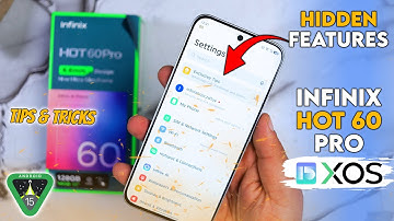 Infinix Hot 60 Pro | Xos 15 Infinix Hidden features | Xos 15.1.1 Tips and Tricks