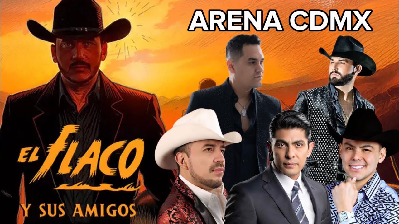 El Flaco y Sus Amigos - Full Show -  Arena CDMX (Invitados Especiales y Homenaje a Yeison Jimenez)