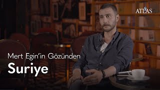 Bir Foto Muhabirin Gözünden Suriye: Mert Egin Anlatıyor