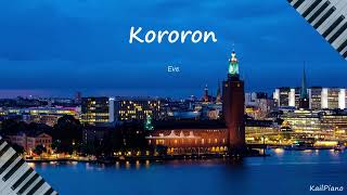 Eve  Kororon  Piano Cover