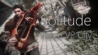 True Next Gen Experience | VisionV2 SKYRIM Modlist- Closed Beta - Solitude City