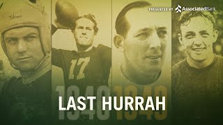 1940-1949 | Last Hurrah