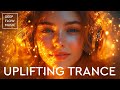 UPLIFTING TRANCE MIX THE BEST EMOTIONAL TRANCE 2025