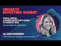 Liz Ann Sonders: "Fear & Greed: A Sober Investor’s Guide To Market Risk" (Hedgeye Investing Summit)