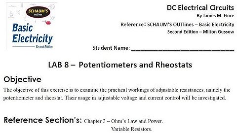 DC Electrical Circuits Lab 8 - Potentiometers and Rheostats