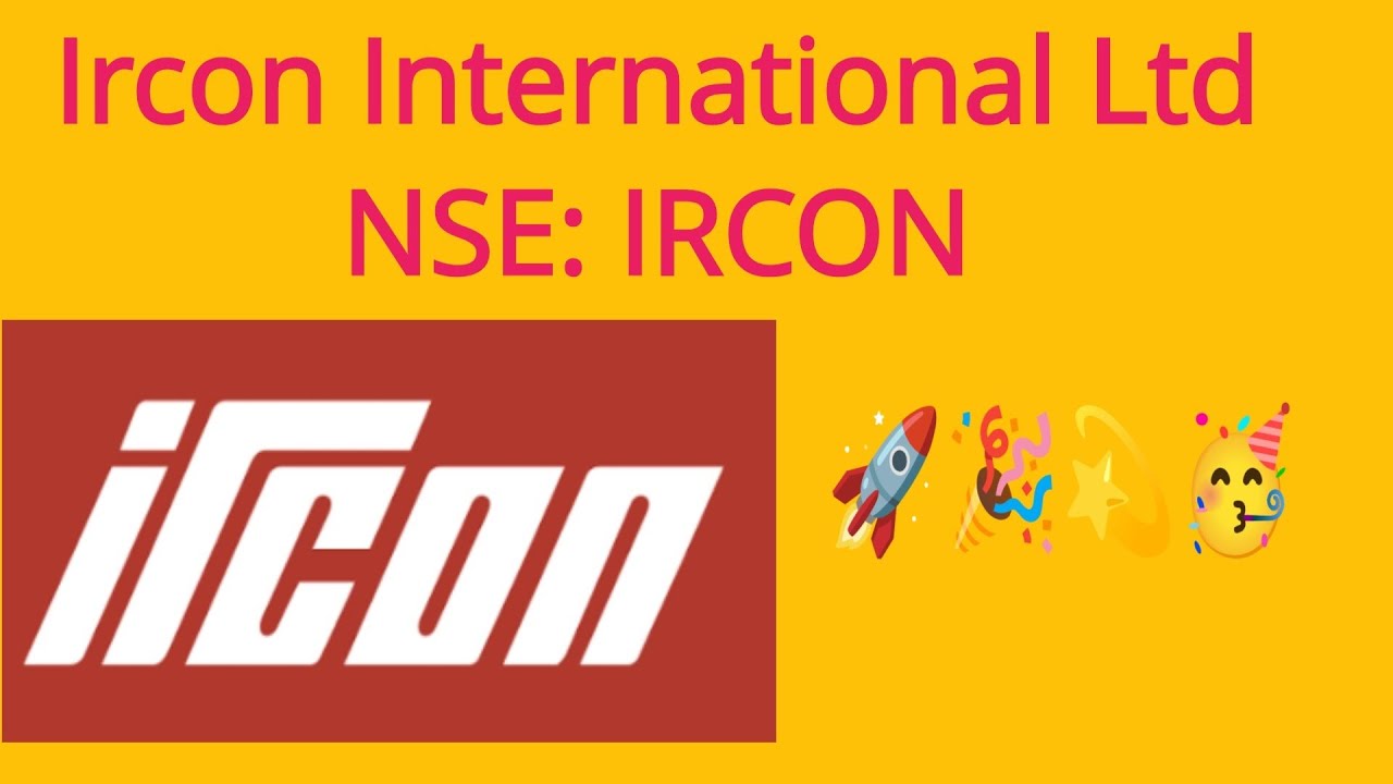 😍💫🚀💥✨Ircon International Ltd🥳🚀✨✨NSE: IRCON🥳😍😍⚡🤩🌟🎁