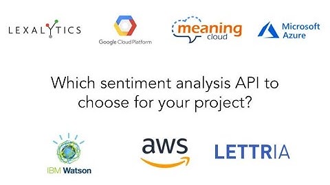 Which Sentiment Analysis API to choose for your project? - Eden AI