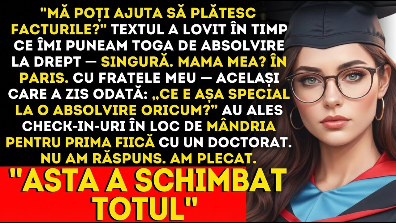 Am absolvit Dreptul singură, mama era la Paris—apoi a cerut bani.