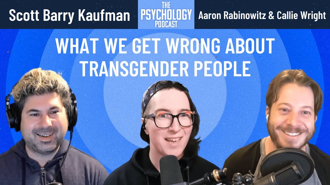 Aaron Rabinowitz & Callie Wright  || What We Get Wrong About Transgender People