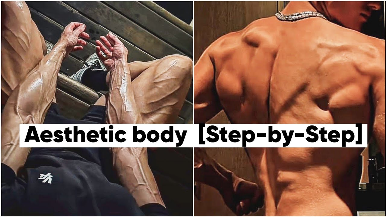 How to Build an Aesthetic Physique [ step-by-step ]