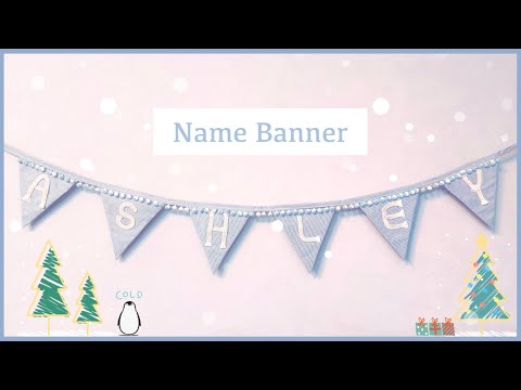 วิธีทำธงป้ายชื่อสามเหลี่ยมตกแต่งห้อง ตกแต่งงานปาร์ตี้✨ : DIY How to Make Name Banner for Room Decor