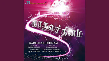 Kadhalar Dhinam (feat. Charles Bosco)