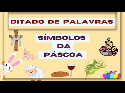 SÍMBOLOS DA PÁSCOA - DITADO DE PALAVRAS
