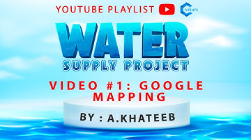 شرح Video #1 | insert map in google earth to epanet  - epanet