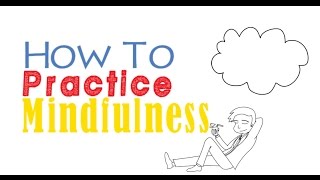 How To Practice Mindfulness  4 Easy Ways To Meditate During Day To Day Life