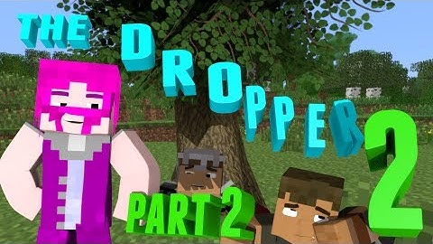 Minecraft Map - The Dropper 2 Part 2! Ft. Logdotzip and Excl