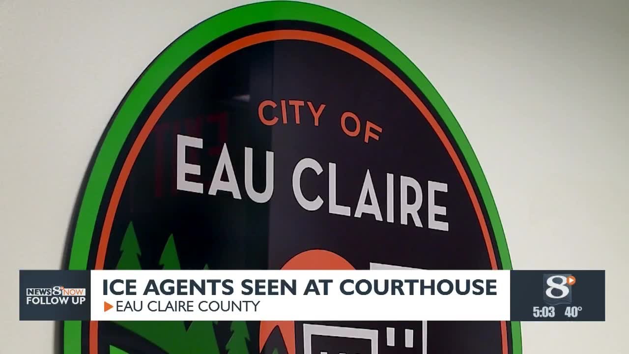 ICE Agents Seen at Eau Claire Courthouse