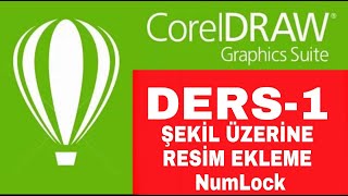 CorelDRAW DERSLERİ-1 ŞEKİL İÇİNE RESİM KOYMA.
