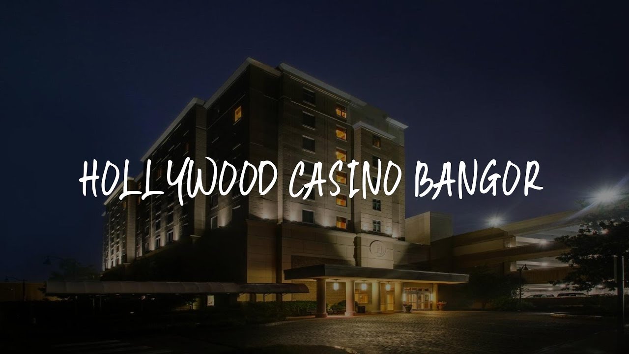 Hollywood Casino Bangor Review Bangor United States Of America hollywood-casino-bangor-review-bangor-united-states-of-america