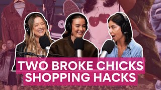 Two Broke Chicks Shopping Hacks & Deals