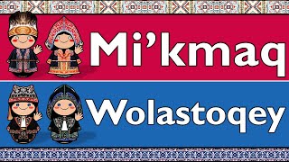 EASTERN ALGONQUIAN: MIKMAQ & WOLASTOQEY/MALISEET
