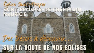 Sur la route de nos églises, église SaintProsper, SaintProsperdeChamplain, Mauricie.