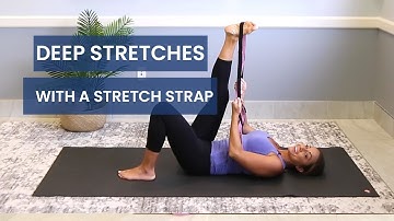 Deep Stretches with a Stretch Strap | FEEL GOOD!
