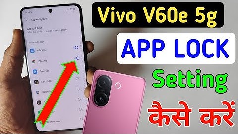 Vivo v60e app lock setting , Vivo v60e me app lock kaise lagaye , Vivo v60e 5g app lock setting