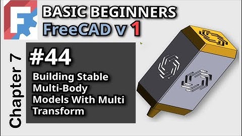 FreeCAD: Stabiele multi-body multi-transformatiemodellen bouwen | Basis Beginners FreeCAD 1.0 | L...