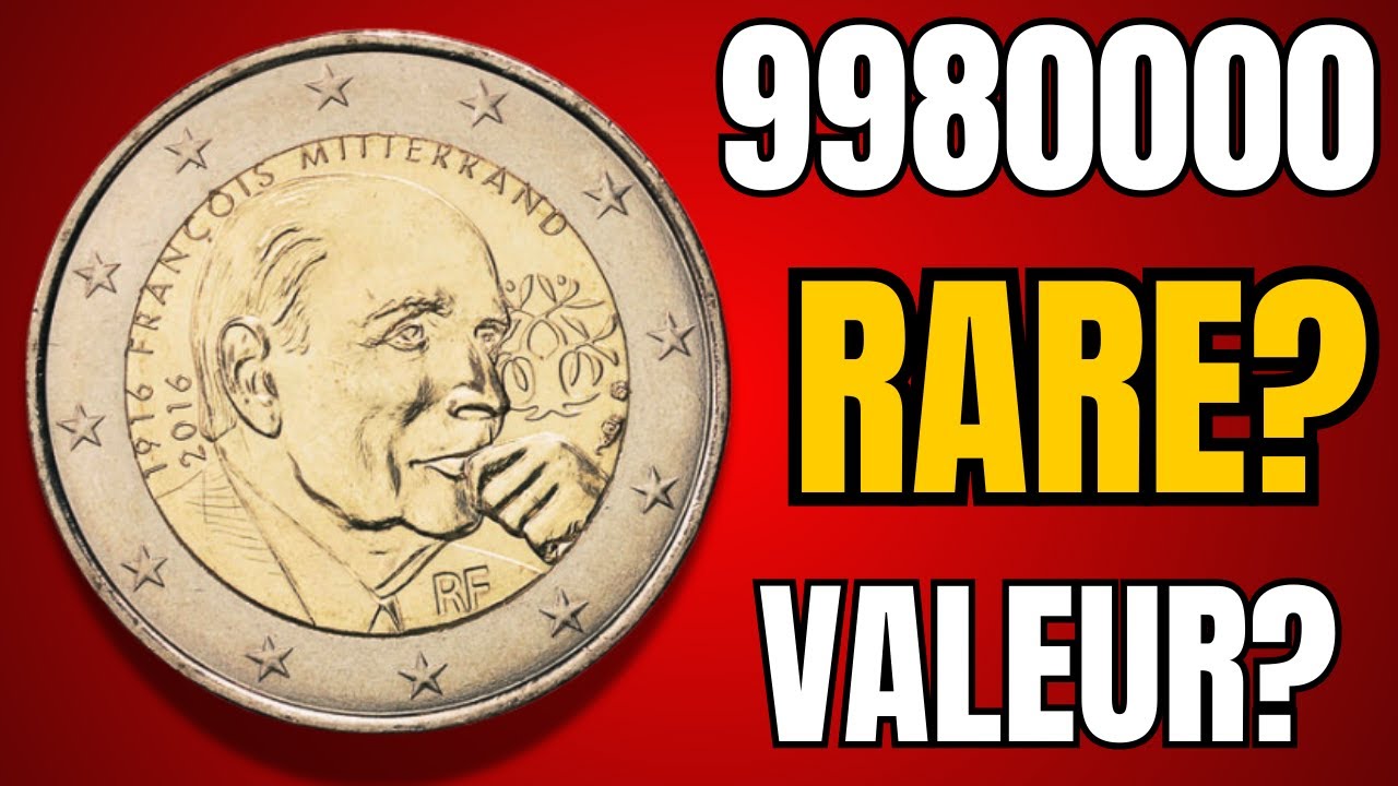 Combien Vaut la Pièce de 2 EURO FRANCE 2016 François Mitterrand ? - YouTube