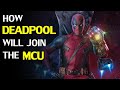 How Deadpool will enter the Marvel Cinematic Universe revealed?