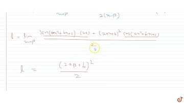 if `alpha` and `beta` be the roots of `ax^2+bx+c=0`, then `lim_(x- gtbeta)(1-cos(ax^2+bx+c))/(...