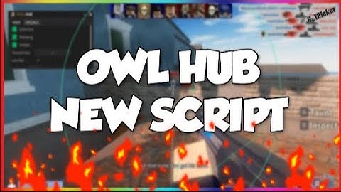 🦉OWL HUB ARSENAL [HACK]🦉