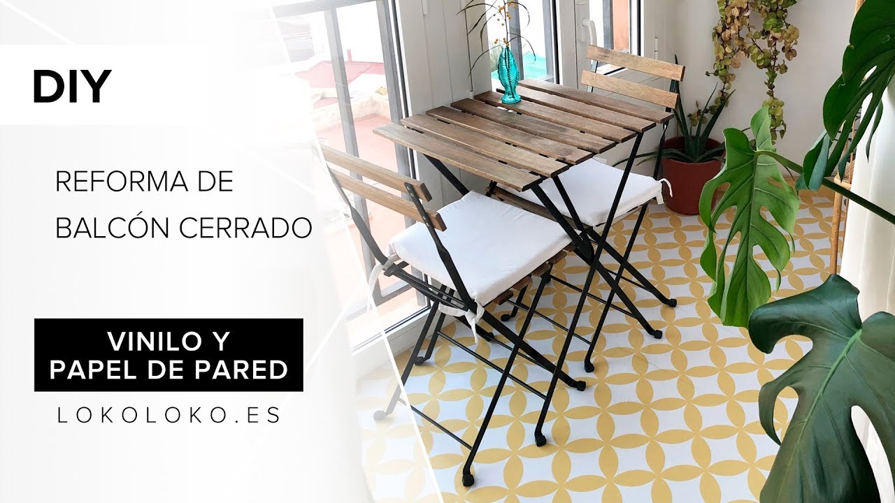 Super Deco DIY. Reforma de un balcón cerrado con vinilo y papel. - YouTube