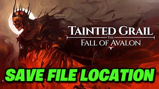 टेंटेड ग्रेल द फॉल ऑफ एवलॉन: पीसी पर सेव गेम और कॉन्फिग फ़ाइलें कहाँ स्थित हैं - ट्यूटोरियल screenshot 5