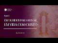 ESCOLHIDOS PARA REINAR EM VIDA COM CRISTO - PARTE 1