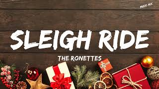 Sleigh Ride - The Ronettes (Lyrics) 🎵