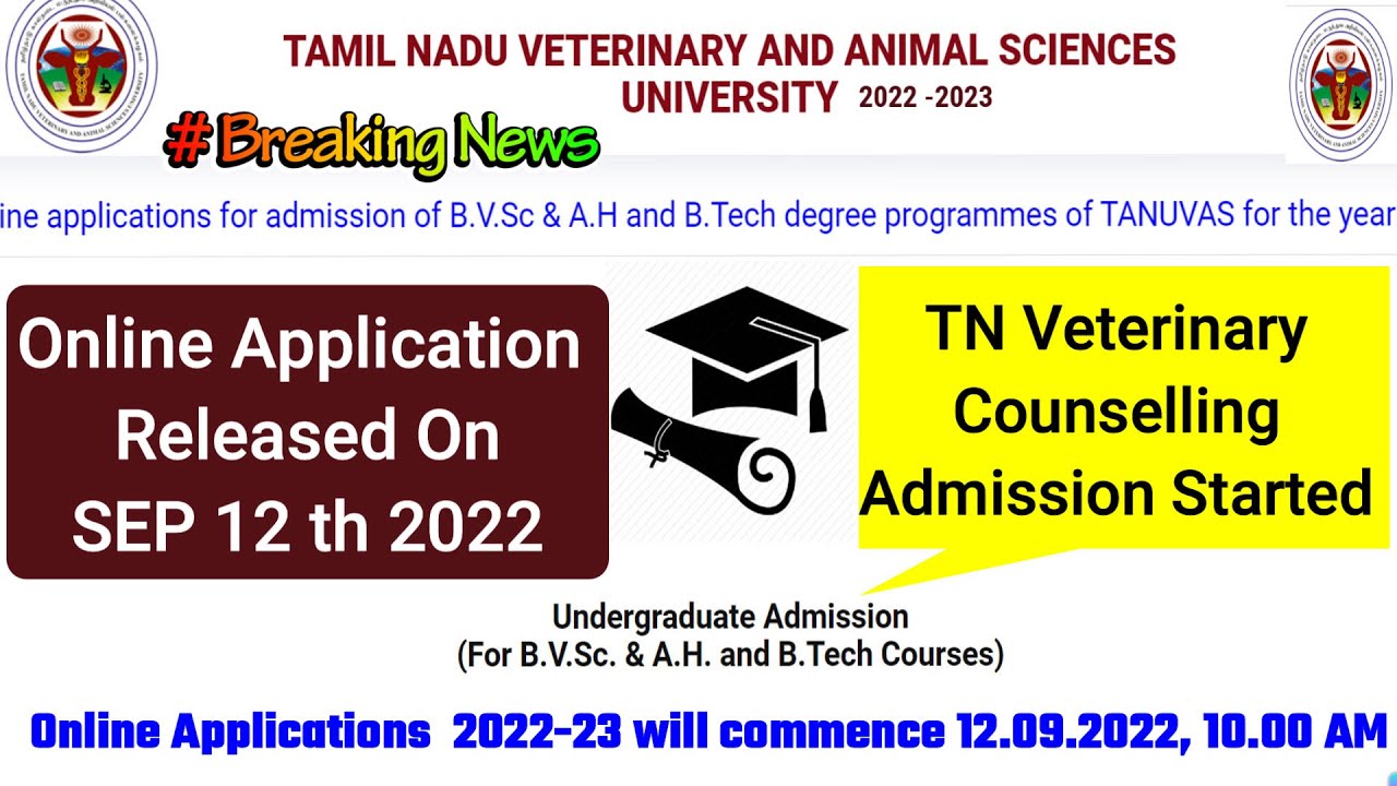 TANUVAS 2022|Tanuvas BVSc &AH Online Application ReleasesOn Sep 12th  2022|TN Veterinary Counselling