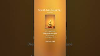 ( Phantom Wanderers )  Twirl Me Twice Around The Christmas Tree