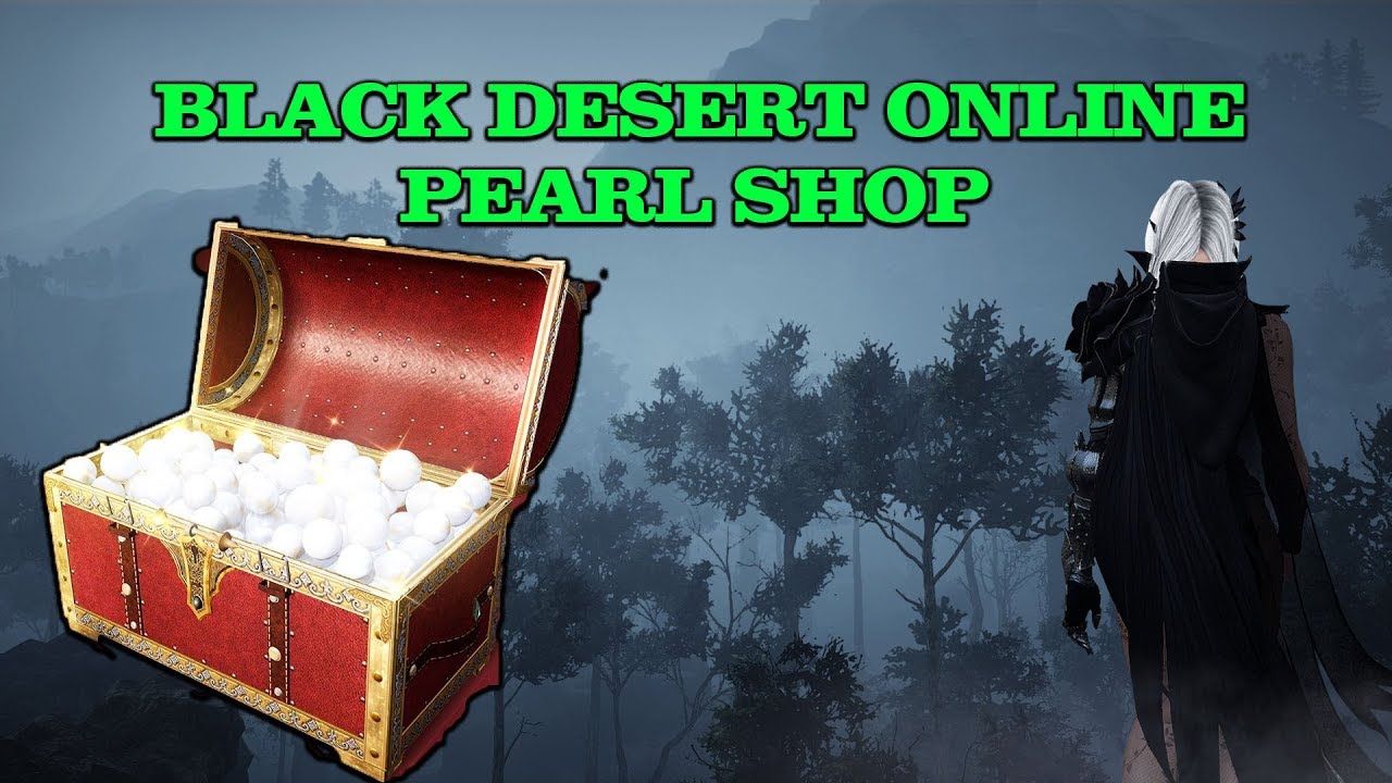 (Xbox One) Black Desert Online Pearl Shop Guide!!! YouTube