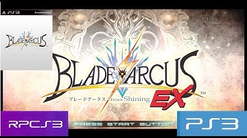Blade Arcus from Shining EX on a PC | RPCS3 PS3 Emulator