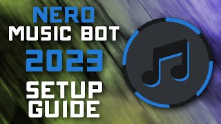 Nero Music Bot Setup Guide - 2023 - Play Music with your Friends, screenshot 5