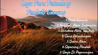 Kumpulan Lagu Pendaki Gunung Terbaru dan Terpopuler 2021