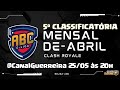 5° CLASSIFICATÓRIA @ELigaABC Abril - Participe e concorra a prêmios!