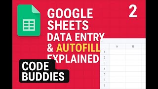 Google Sheets Basics: Data Entry, Data Types & Autofill | Beginner’s Guide 2025