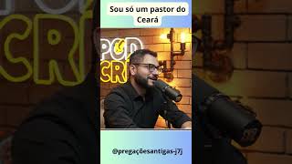 Pr  Yago Martins  - Sou só um pastor do Ceará