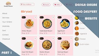 Design online food delivery website using HTML CSS and Javascript.