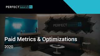 Paid Search Metrics & Optimizations | Perfect Search Media