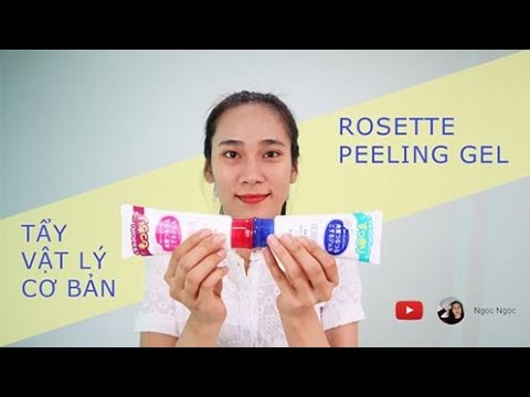 🧝‍♀️ Rosette peeling gel tẩy tế bào chết vật lý giá hợp lí 🐛| Review tất tần tật | Ngọc Ngọc